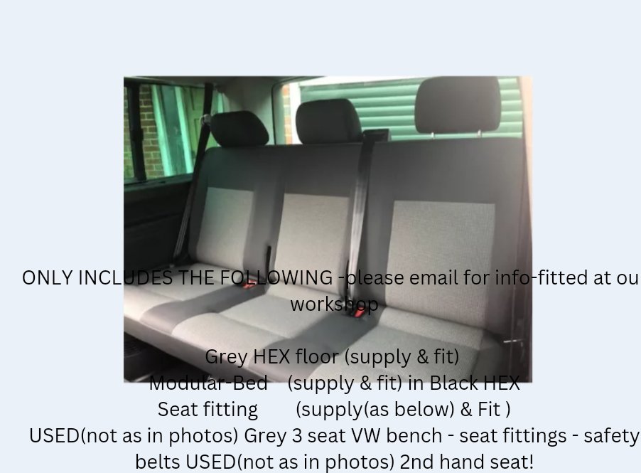 VW Transporter "3rd Row" seat(USED)/bed/floor conversion (supply & fit) - Vangear UK
